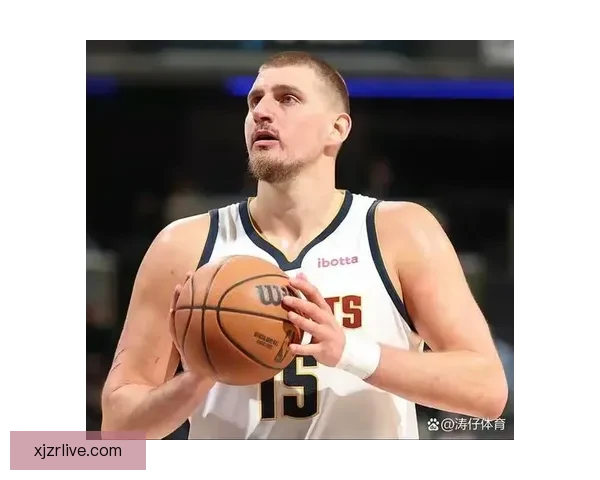 约基奇单季28次三双遥遥领先 第二第三合计不及他一人